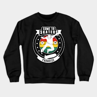 Skaters Paradise Skateboarding Retro Skater Crewneck Sweatshirt